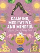 Calming, Meditative And Mindful Sticker, Color & Activity Book