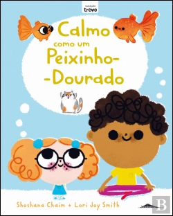 Bertrand.pt - Calmo como um Peixinho-Dourado