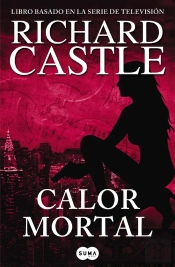 Calor Mortal (Serie Castle 5)