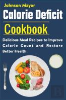 Calorie Deficit Cookbook