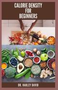 Calorie Density For Beginners