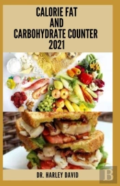 Calorie Fat And Carbohydrate Counter 2021