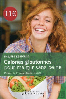 Bertrand.pt - Calories Gloutonnes Pour Maigrir Sans Peine