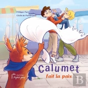 Calumet Fait La Paix