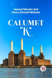 Calumet 'K'