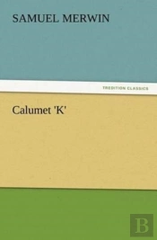Calumet 'K'