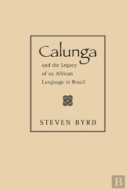 Bertrand.pt - Calunga And The Legacy Of An African Language In Brazil