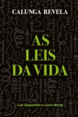 Bertrand.pt - Calunga Revela As Leis Da Vida