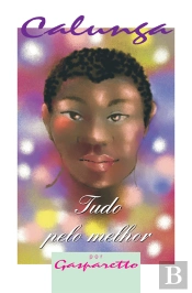 Calunga - Tudo Pelo Melhor