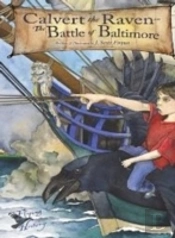 Calvert The Raven In The Battle Of Baltimore