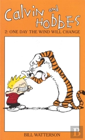 Calvin And Hobbes Volume 2: One Day The Wind Will Change