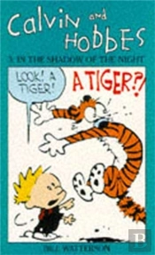 Calvin And Hobbes Volume 3: In The Shadow Of The Night