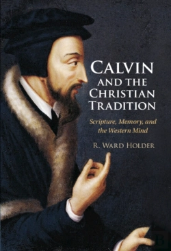 Bertrand.pt - Calvin And The Christian Tradition