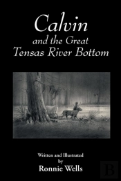 Calvin And The Great Tensas River Bottom