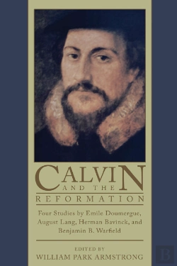 Bertrand.pt - Calvin And The Reformation