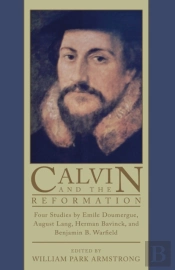 Calvin And The Reformation