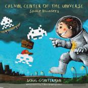 Calvin, Center Of The Universe - Space Invaders
