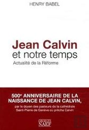 Calvin Et Notre Temps