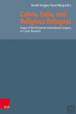 Bertrand.pt - Calvin, Exile, And Religious Refugees