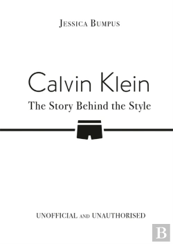 Bertrand.pt - Calvin Klein: The Story Behind The Style
