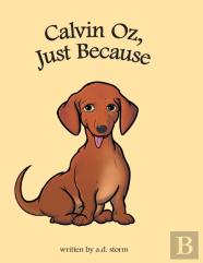Calvin Oz, Just Because