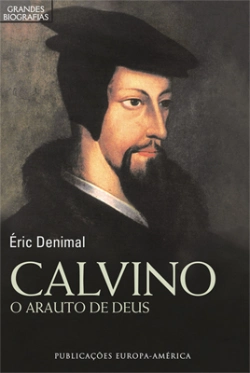 Bertrand.pt - Calvino - O Arauto de Deus