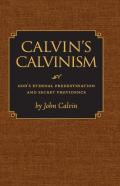 Calvin'S Calvinism
