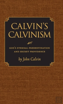 Bertrand.pt - Calvin'S Calvinism