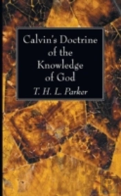 Calvin'S Doctrine Of The Knowledge Of God