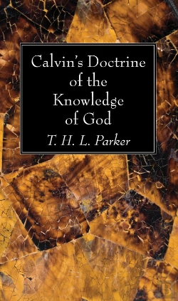 Bertrand.pt - Calvins Doctrine Of The Knowledge Of God
