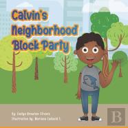 Calvin'S Neighborhood Block Party