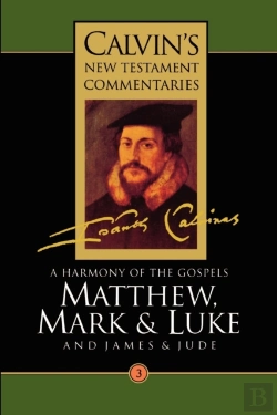 Bertrand.pt - Calvin'S New Testament Commentaries