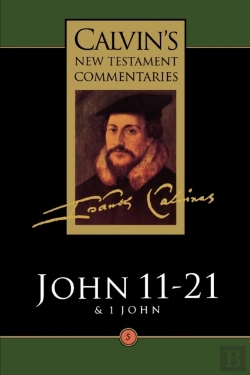 Bertrand.pt - Calvin'S New Testament Commentaries