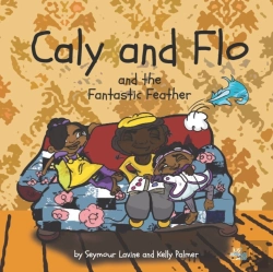Bertrand.pt - Caly And Flo And The Fantastic Feather