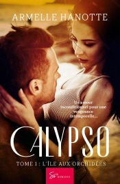 Calypso Tome 1 : L'Île Aux Orchidees