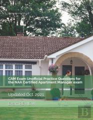 Cam Exam Unofficial Practice Questions For The Naa Certified Apartment Manager Exam