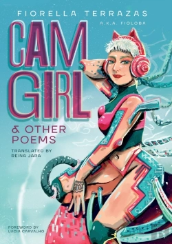 Bertrand.pt - Cam Girl   Other Poems By Fiorella Terra