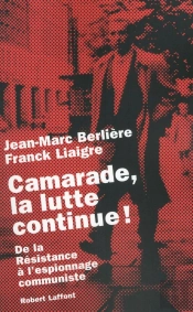 Camarade, La Lutte Continue !