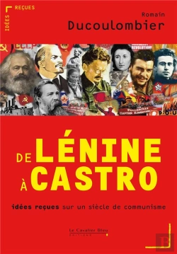 Bertrand.pt - Camarades ! Idées Reçues Sur Le Communisme