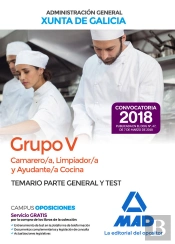 Camarero/A, Limpiador/A Y Ayudante/A Cocina (Grupo V) De La Xunta De Galicia. Temario Parte General