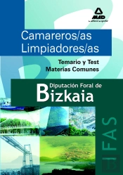 Camareros/As Limpiadores/As Del Instituto Foral De Asistencia Social De Bizkaia. Temario Y Test Materias