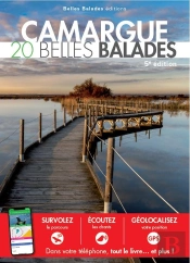 Camargue : 20 Belles Balades (3e Édition)