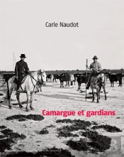 Camargue Et Gardians