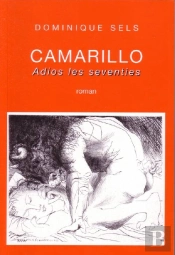 Camarillo ; Adios Les Seventies