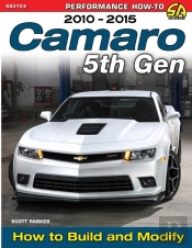 Camaro 5th Gen 2010-2015: How To Build A
