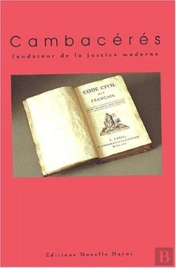 Bertrand.pt - Cambacérés, Fondateur De La Justice Moderne