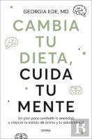 Cambia Tu Dieta, Cuida Tu Mente