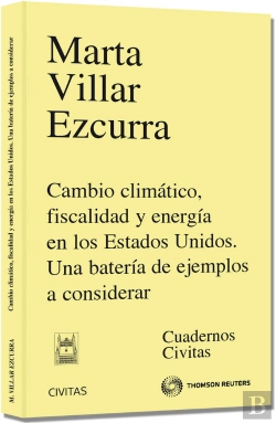 Bertrand.pt - Cambio Climático, Fiscalidad Y Energ¡A En Los Estados Unidos. Una Bater¡A De Ejemplos A Considerar