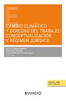 Cambio Climatico Y Derecho Del Trabajo Conceptualizacion Y R