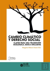Cambio Climatico Y Derecho Social Claves Para Una Transicio
